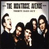 Montrose Avenue, The - Thirty Days Out '1998