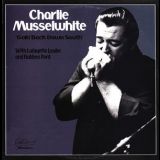 Charlie Musselwhite - Goin' Back Down South '1975