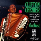 Clifton Chenier - Out West '1991