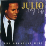 Julio Iglesias - My Life (The Greatest Hits) '1998