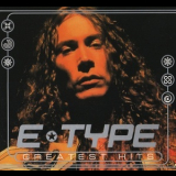 E-Type - Greatest Hits '2008