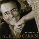 Al Bano Carrisi - Amara E Bella '2006