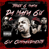 Da Mafia 6IX - 6ix Cammandments '2013