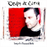 Declan De Barra - Song Of A Thousand Birds '2005