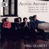 Ying Quartet - Arensky - String Quartet Nos. 1, 2 & Piano Quintet '2011
