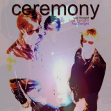 Ceremony - Not Tonight [EP] '2011 