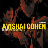 Avishai Cohen  - Duende (with Nitai Hershkovits) '2012