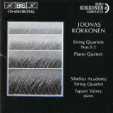 Sibelius Academy String Quartet - Kokkonen - String Quartets Nos.1-3; Piano Quintet '1991