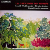 Claude Delangle, Swedish Wind Ensemble, Christian Lindberg - La Creation Du Monde '2013