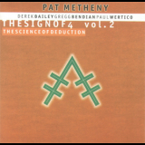 Pat Metheny, Derek Bailey, Gregg Bendian & Paul Wertico - The Sign Of 4 Vol 2. The Science Of Deduction '1997
