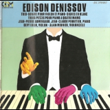 J.-p.armengaud, J.-c.pennetier, Piano, D.erlich, Violon, A.meunier, Violcello - Edison Denissov - Trio, Sonate, Signes En Blank, 3 Pieces '1979