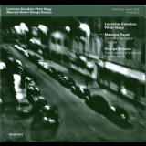 Leonidas Kavakos, Violin; Peter Nagy, Piano - Maurice Ravel / George Enescu '2003