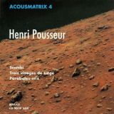 Henri Pousseur - Acousmatrix 4 '1990