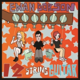 Ewan Dobson - 12 String Guitar '2014