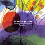 Fantasiaquintet - Fantasiaquintet - Premiere '2013