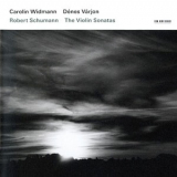 Robert Schumann - The Violin Sonatas (widmann, Varjon) [ecm] '2008
