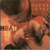 Oscar Lopez - Heat '1997