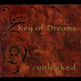 Key Of Dreams - Unlocked '2007