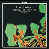 Consortium Classicum - Lachner F. – Octet & Nonet – Consortium Classicum '2001