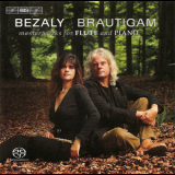 Sharon Bezaly, Ronald Brautigam - Masterworks For Flute & Piano '2006