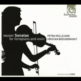 Petra Mullejans, Kristian Bezuidenhout - Mozart - Sonatas For Fortepiano And Violin '2009