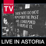 Psychic Tv - Live In Astoria '2003
