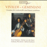 Vivaldi & Geminiani - Sonatas For Violoncello And Basso Continuo '2008