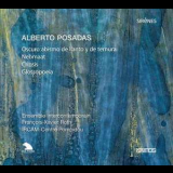 Alberto Posadas - Oscuro Abismo De Llanto Y De Ternura, Nebmaat, Cripsis, Glossopoeia '2010