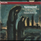Beaux Arts Trio - Rachmaninov - The 'elegiac' Piano Trios - Beaux Arts Trio '1987
