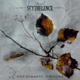 Scythelence - Post-romantic Syndrome '2008