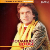 Riccardo Fogli - I Grandi Successi Originali '2005