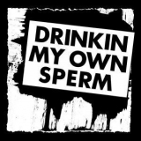 Alvaro - Drinking My Own Sperm '1977
