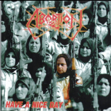Abortion - Have A Nice Day '2002