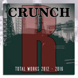 Crunch - Total Works 2012 - 2016 '2016