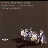 The Nash Ensemble - Brahmsa.ethe String Sextets '2007