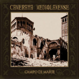 Camerata Mediolanense - Campo Di Marte (2013 Reissue) '2013