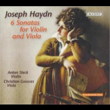 Anton Steck (violon) Christian Goosses  (alto) - Joseph Haydn - 6 Sonatas For Violin And Viola '2003