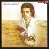 Manolo Sanlucar - ... Y Regresarte (a Miguel Hernandez) '1979