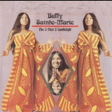 Buffy Sainte-Marie - Fire And Fleet And Candlelight (2004 Vanguard) '1967