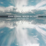 John Surman & Bergen Big Band - Another Sky '2014
