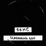 Black Rebel Motorcycle Club - Screaming Gun [EP] '2001