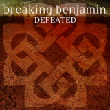 Breaking Benjamin - Defeated [CDS] '2015