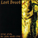 Lost Breed - The Evil In You And Me '1993