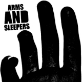 Arms And Sleepers - Arms And Sleepers '2007