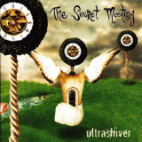The Secret Meeting - Ultrashiver '2007