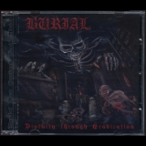 Burial - Divinity Through Eradication '2009