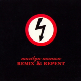 Marilyn Manson - Remix & Repent '1997