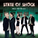 State Of Shock - Rock N' Roll Romance '2011