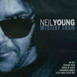 Neil Young - Mystery Train '2001