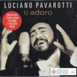 Luciano Pavarotti - Ti Adoro '2003